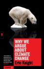 Why We Argue About Climate Change: Redbacks - Book
