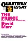 The Prince: Faith, Abuse And George Pell: Quarterly Essay 51 - Book