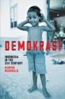 Demokrasi: Indonesia In The 21St Century - Book