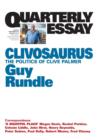 Clivosaurus: The Politics Of Clive Palmer: Quarterly Essay 56 - Book