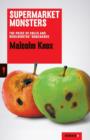 Supermarket Monsters: The Price Of Coles And Woolworths' Dominance: Redback - Book