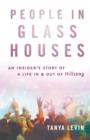 People In Glass Houses:An Insider's Story Of A Life In & OutOf Hillsong - Book