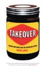 Takeover: Foreign Investment And The Australian Psyche - Book
