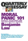 Moral Panic 101: Equality, Acceptance and the Safe Schools Scandal: Quarterly Essay 67 - Book