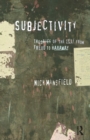 Subjectivity : Theories of the self from Freud to Haraway - Book
