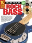 10 Easy Lessons - Learn To Play Rock Bass - Book