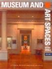 Museum and Art Spaces of the World : A Pictorial Review of Museum and Art Spaces v. 1 - Book