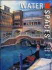 Water Spaces of the World : A Pictorial Review of Water Spaces v. 3 - Book
