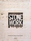 Stone Work : Designing with Stone  by Malcolm Holzman - Book
