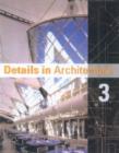 Details in Architecture : v. 3 - Book