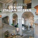 A Pocketful of Luxury Italian Hotels - Book