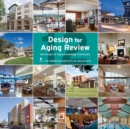 Design for Aging Review 12: AIA Design for Aging Knowledge - Book