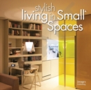 Stylish Living in Small Spaces - Book