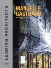 Manuelle Gautrand Architecture : Leading Architects - Book