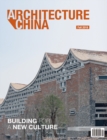 Architecture China : Building for a New Culture - Book