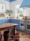 Classic Kitchens for Modern Living - Book