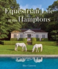 Equestrian Life in the Hamptons - Book