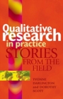 Qualitative Research in Practice : Stories from the field - Book
