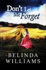 Don't Let Me Forget - eBook