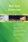 Multi Level Governance A Complete Guide - 2020 Edition - Book