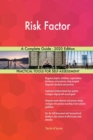 Risk Factor A Complete Guide - 2020 Edition - Book
