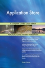 Application Store A Complete Guide - 2020 Edition - Book