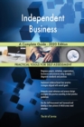 Independent Business A Complete Guide - 2020 Edition - Book