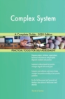 Complex System A Complete Guide - 2020 Edition - Book