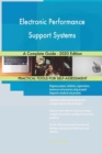 Electronic Performance Support Systems A Complete Guide - 2020 Edition - Book