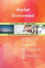Market Environment A Complete Guide - 2020 Edition - Book