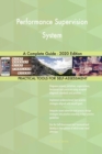 Performance Supervision System A Complete Guide - 2020 Edition - Book