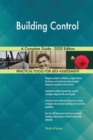 Building Control A Complete Guide - 2020 Edition - Book