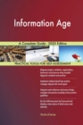Information Age A Complete Guide - 2020 Edition - Book
