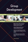Group Development A Complete Guide - 2020 Edition - Book