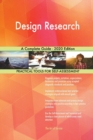 Design Research A Complete Guide - 2020 Edition - Book