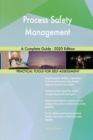 Process Safety Management A Complete Guide - 2020 Edition - Book