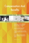 Compensation And Benefits A Complete Guide - 2020 Edition - Book