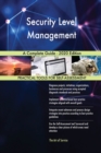 Security Level Management A Complete Guide - 2020 Edition - Book