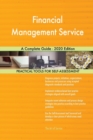 Financial Management Service A Complete Guide - 2020 Edition - Book