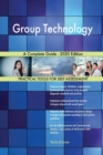 Group Technology A Complete Guide - 2020 Edition - Book