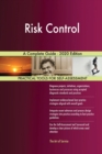 Risk Control A Complete Guide - 2020 Edition - Book