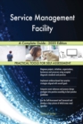 Service Management Facility A Complete Guide - 2020 Edition - Book