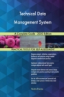 Technical Data Management System A Complete Guide - 2020 Edition - Book