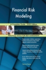 Financial Risk Modeling A Complete Guide - 2020 Edition - Book