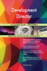 Development Director A Complete Guide - 2020 Edition - Book