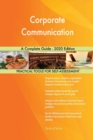 Corporate Communication A Complete Guide - 2020 Edition - Book