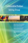 Collaborative Problem Solving Group A Complete Guide - 2020 Edition - Book