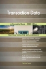 Transaction Data A Complete Guide - 2020 Edition - Book