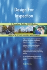 Design For Inspection A Complete Guide - 2020 Edition - Book