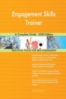 Engagement Skills Trainer A Complete Guide - 2020 Edition - Book